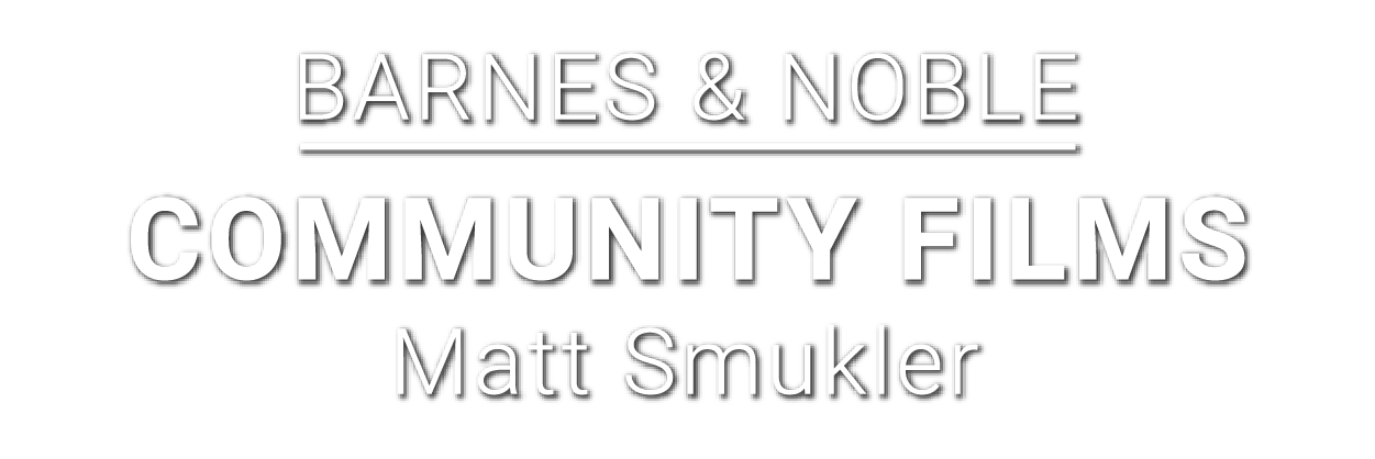 Barnes & Noble-Community Films-Matt Smukler